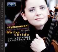 Karol Szymanowski, Szymanowski: Violin Concerts & Myths (CD)