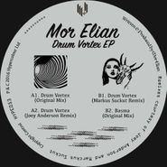 Mor Elian, Drum Vortex EP (12")