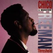 Chico Freeman, Threshold (CD)