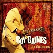 Roy Gaines, Vol. 4-In The House-Live At Lu (CD)