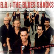 B.B. And The Blues Shacks, Unique Taste (CD)