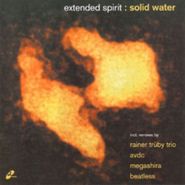 Extended Spirit, Solid Water (CD)