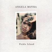 Angela Moyra, Fickle Island (CD)