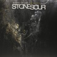 Stone Sour, House Of Gold & Bones Part 2 (LP)