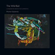 Morton Subotnick, Wild Bull (LP)