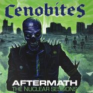 Cenobites, Aftermath (the Nuclear Session (LP)