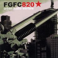 FGFC820, Urban Audio Warfare (CD)