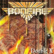 Bonfire, Double X (CD)