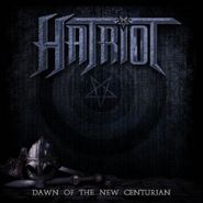 Hatriot, Dawn Of The New Century (CD)