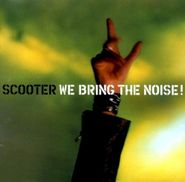 Scooter, We Bring The Noise! (CD)