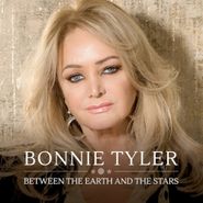 Bonnie Tyler, Between The Earth & The Stars [Uk Import] (CD)