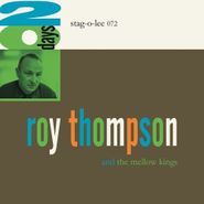 Roy Thompson And The Mellow Kings, 20 Days (LP)