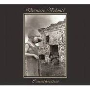 Dernière Volonté, Commemeration (CD)