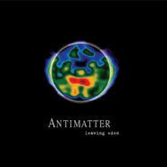 Antimatter, Leaving (CD)