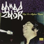 Ahmad Zahir, Hip 70's Afghan Beats! (LP)