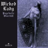 Wicked Lady, Psychotic Overkill (CD)