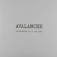 Avalanche, Perseverance Kills Our Game (LP)