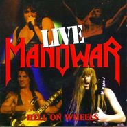 Manowar, Hell On Wheels Live (CD)