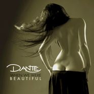 Dante, When We Were Beautiful (CD)