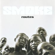 Smoke, Routes (CD)