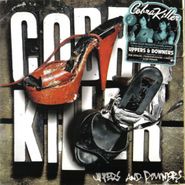 Cobra Killer, Uppers & Downers (CD)