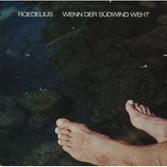 Roedelius, Wenn Der Südwind Weht (CD)