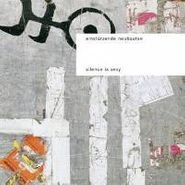 Einstürzende Neubauten, Silence Is Sexy (CD)