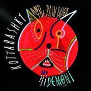 Kottarashky & The Rain Dogs, Demoni (LP)