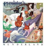 Pyrolator, Pyrolator's Wunderland (CD)
