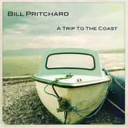 Bill Pritchard, Trip To The Coast (LP)