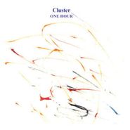 Cluster, One Hour (LP)
