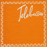 Telebossa, Telebossa (CD)