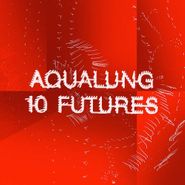 Aqualung, 10 Futures (CD)