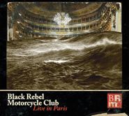 Black Rebel Motorcycle Club, Live In Paris (CD)