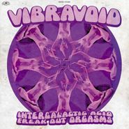 Vibravoid, Intergalactic Acid Freak Out O (CD)
