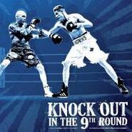 , Knock Out In The 9th Round (CD)