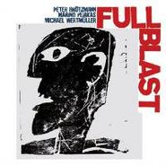 Peter Brötzmann, Full Blast (CD)