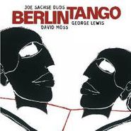 Joe Sachse, Berlin Tango (CD)