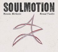 Nataša Mirkovic, Soulmotion (CD)