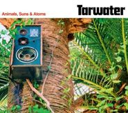 Tarwater, Animals Suns & Atoms (CD)