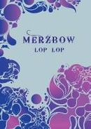 Merzbow, Lop Lop [Limited Bonus Disc] (CD)
