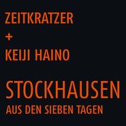 Zeitkratzer, Stockhausen: Aus Den Sieben Tagen (CD)