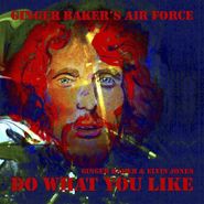 Ginger Baker's Air Force, Do What You Like (CD)