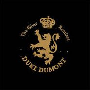 Duke Dumont, The Giver Remixes (12")