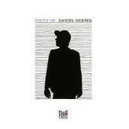 Daniel Dexter, Focus On (CD)