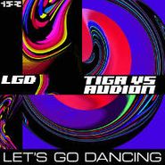 Tiga, Let's Go Dancing (12")
