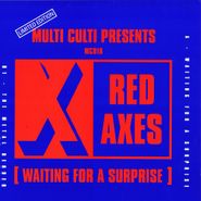 Red Axes, Waiting For A Surprise (12")