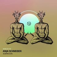 Anja Schneider, Dubmission (12")
