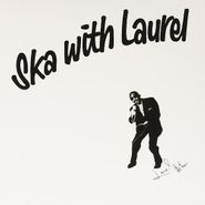 Laurel Aitken, Ska With Laurel (LP)