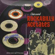 Various Artists, Unissued Rockabilly Acetates (LP)